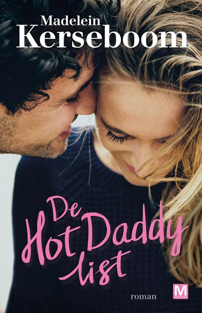 De Hot Daddy list, Madelein Kerseboom - Ebook - 9789460687709