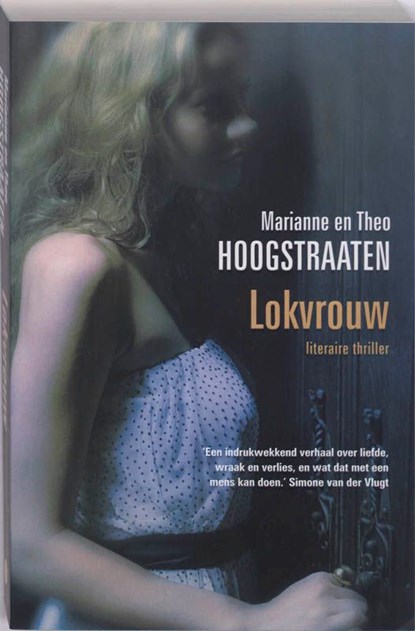 Lokvrouw, Marianne Hoogstraaten ; Theo Hoogstraaten - Ebook - 9789460920417