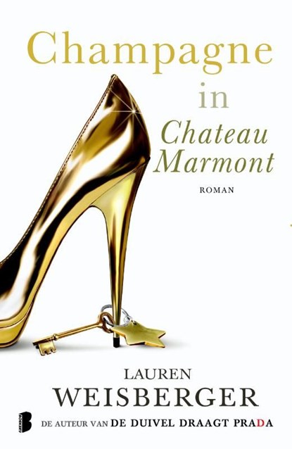 Champagne in Chateau Marmont, Lauren Weisberger - Ebook - 9789460923005