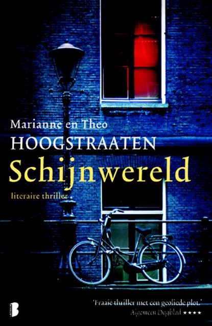 Schijnwereld, Marianne Hoogstraaten ; Theo Hoogstraaten - Ebook - 9789460924200