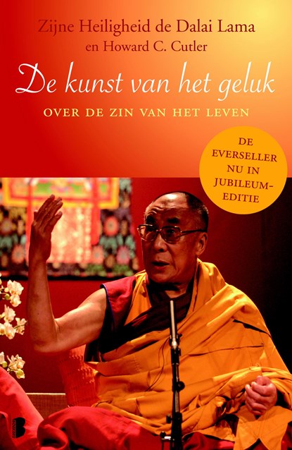De kunst van het geluk, De Dalai Lama ; Howard C Cutler - Ebook - 9789460927133
