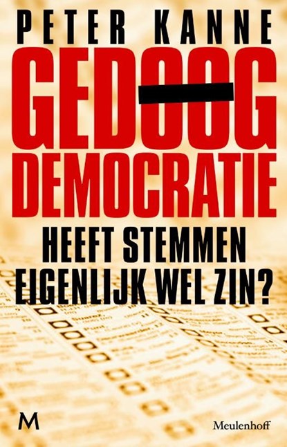 Gedoogdemocratie, Peter Kanne - Ebook - 9789460928642