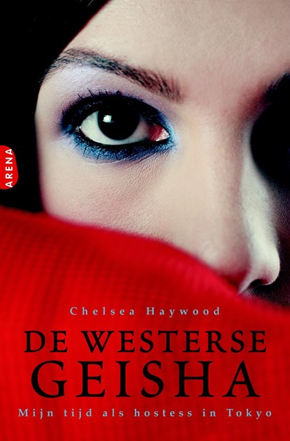 De westerse geisha, Chelsea Haywood - Ebook - 9789460929885