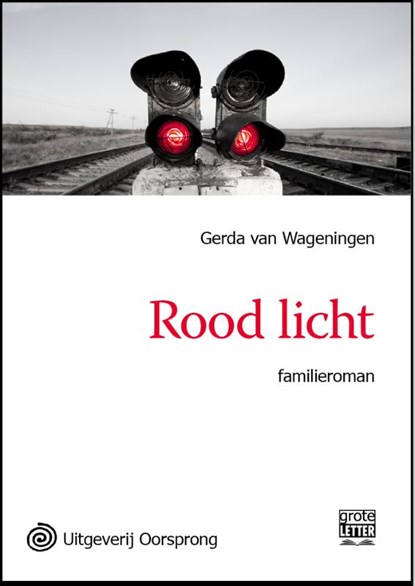 Rood licht, Gerda van Wageningen - Paperback - 9789461011305