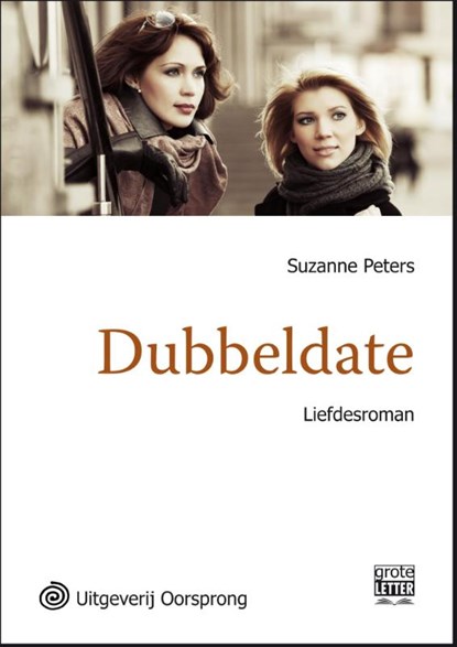 Dubbeldate - grote letter uitgave, Suzanne Peters - Paperback - 9789461011930