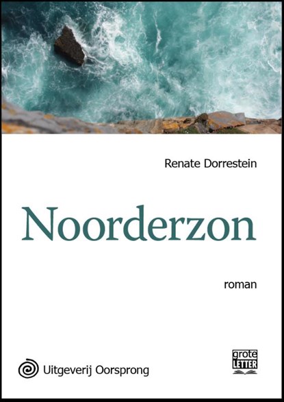 Noorderzon, Renate Dorrestein - Paperback - 9789461012418