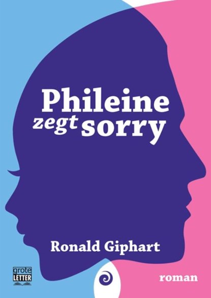 Phileine zegt sorry, Ronald Giphart - Paperback - 9789461013293