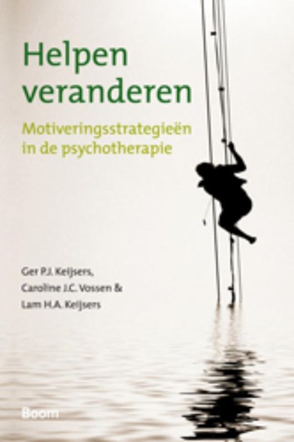 Helpen veranderen, Ger P.J. Keijsers ; Caroline J.C. Vossen ; Lam H.A. Keijsers - Paperback - 9789461050144