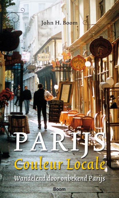 Parijs - Couleur Locale, John H. Boom ; Berber Boom - Paperback - 9789461051172