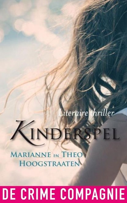 Kinderspel, Marianne Hoogstraaten ; Theo Hoogstraaten - Ebook - 9789461090676