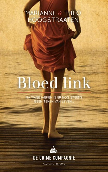 Bloedlink, Marianne Hoogstraaten ; Theo Hoogstraaten - Paperback - 9789461091574