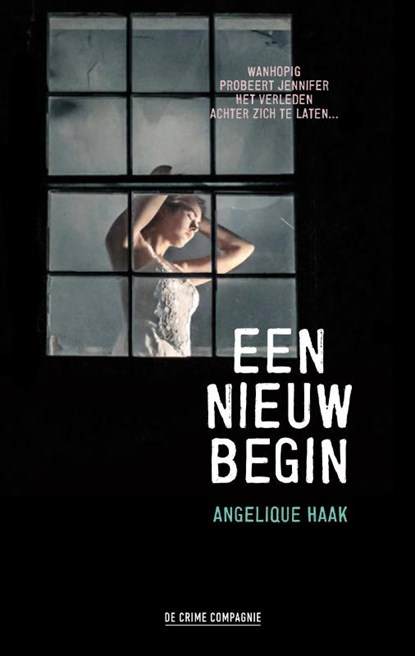 Een nieuw begin, Angelique Haak - Paperback - 9789461093080