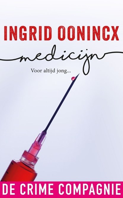 Medicijn, Ingrid Oonincx - Ebook - 9789461093486