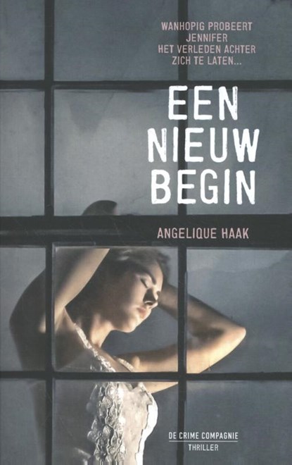 Een nieuw begin, Angelique Haak - Paperback - 9789461093585