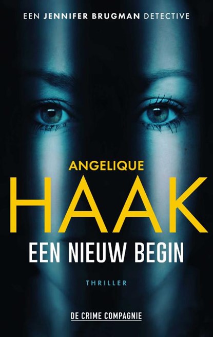 Een nieuw begin, Angelique Haak - Paperback - 9789461096166