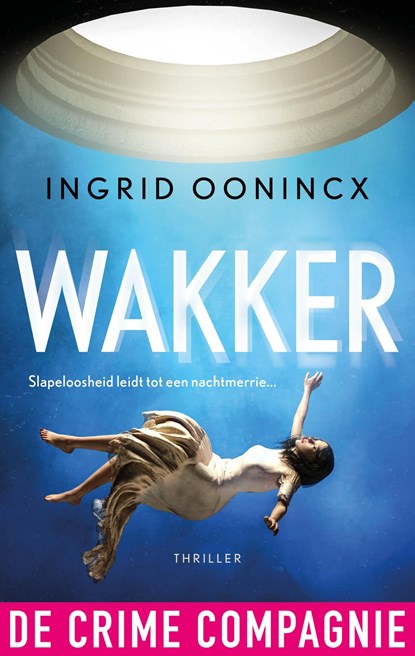 Wakker, Ingrid Oonincx - Ebook - 9789461097095
