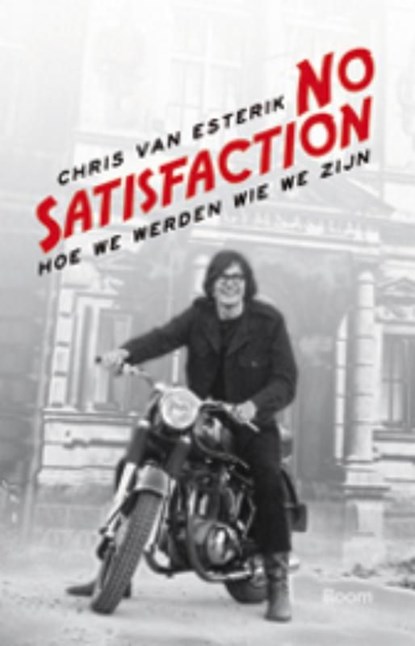 No satisfaction, Chris van Esterik - Ebook - 9789461272638