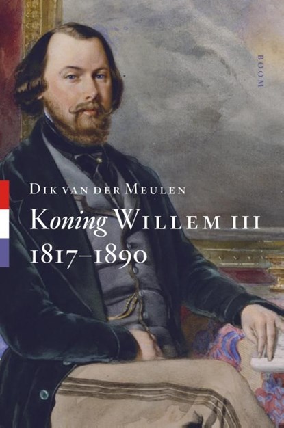Koning Willem III, Dik van der Meulen - Ebook - 9789461274847