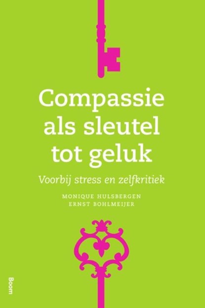 Compassie als sleutel tot geluk, Monique Hulsbergen ; Ernst Bohlmeijer - Ebook - 9789461276667