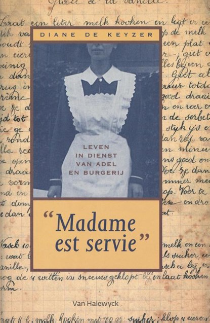 Madame est servie, Diane De Keyzer - Paperback - 9789461315533