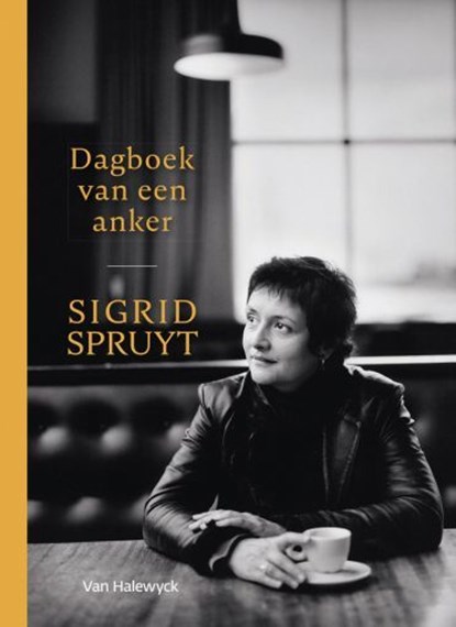 Dagboek van een anker, Sigrid Spruyt - Paperback - 9789461319579