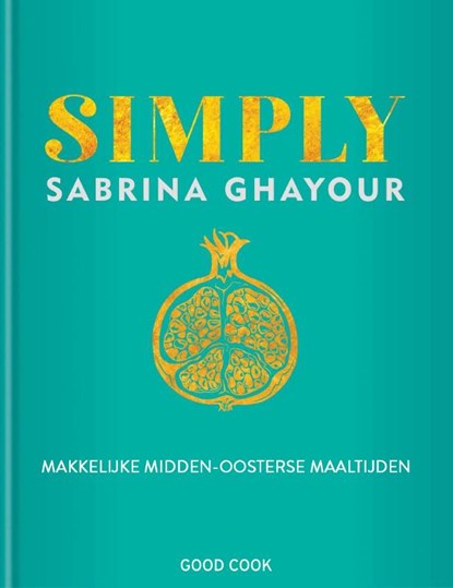 Simply, Sabrina Ghayour - Gebonden - 9789461432421