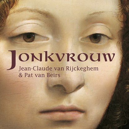 Jonkvrouw, Jean-Claude van Rijckeghem ; Pat van Beirs - Luisterboek MP3 - 9789461495242