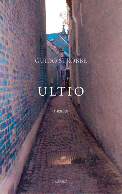 Ultio, Guido Strobbe - Paperback - 9789461531537