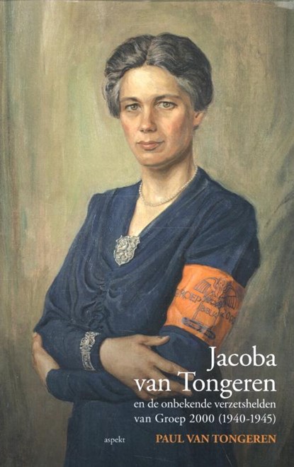 Jacoba van Tongeren, Paul van Tongeren ; Trudy Admiraal - Paperback - 9789461534835