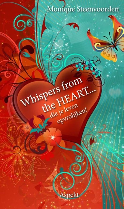 Whispers from the heart, Monique Steenvoorden - Paperback - 9789461534910