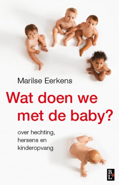 Wat doen we met de baby?, Marilse Eerkens - Paperback - 9789461560766
