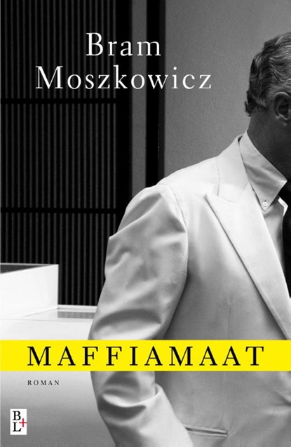 Maffiamaat, Bram Moszkowicz - Paperback - 9789461561374