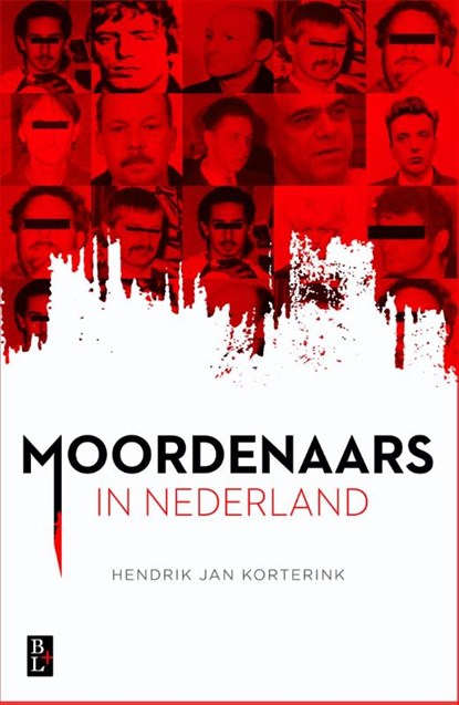 Moordenaars in Nederland, Hendrik Jan Korterink - Paperback - 9789461561893