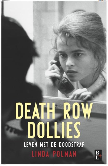 Death row dollies, Linda Polman - Ebook - 9789461561930