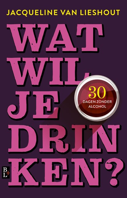 Wat wil je drinken?, Jacqueline van Lieshout - Ebook - 9789461563101