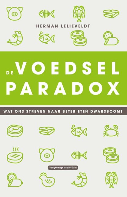 De voedselparadox, Herman Lelieveldt - Paperback - 9789461643926