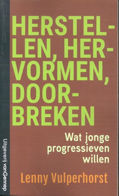 Herstellen, hervormen, doorbreken, Lenny Vulperhorst - Paperback - 9789461645937