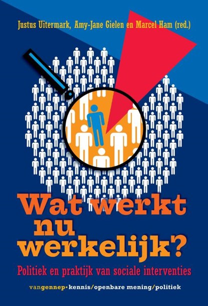 Wat werkt nu werkelijk?, Justus Uitermark ; Amy-jane Gielen ; Marcel Ham - Paperback - 9789461649560