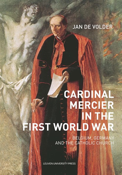 Cardinal Mercier in the First World War, Jan De Volder - Ebook - 9789461662729