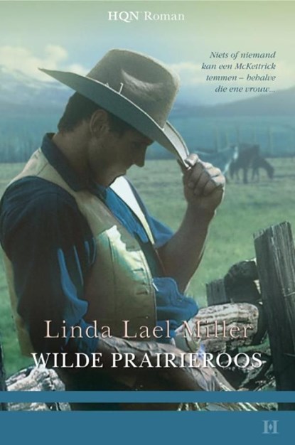 Wilde prairieroos, Linda Lael Miller - Ebook - 9789461702692