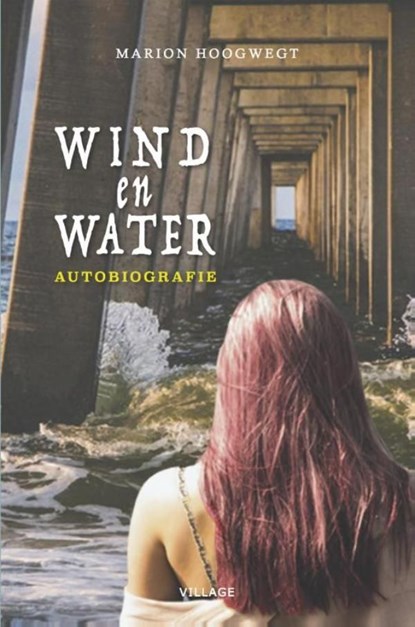 Wind en water, Marion Hoogwegt - Ebook - 9789461851246