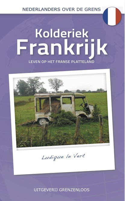 Kolderiek Frankrijk, Ludique le Vert - Ebook - 9789461851598