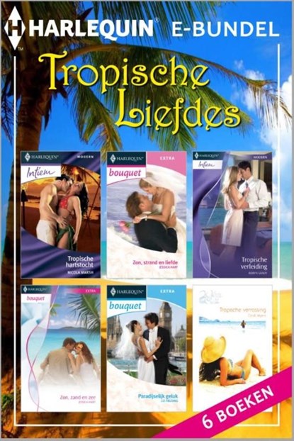 Tropische liefdes, Nicola Marsh ; Jessica Hart ; Robyn Grady ; Liz Fielding ; Cindi Myers - Ebook - 9789461992222