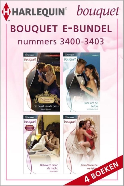 Bouquet e-bundel nummers 3400 - 3403 (4-in-1), Sarah Morgan ; Melissa McClone ; Trish Morey ; Miranda Lee - Ebook - 9789461995636