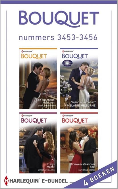 Bouquet e-bundel nummers 3453-3456 (4-in-1), Carole Mortimer ; Melanie Milburne ; Lynn Raye Harris ; Catherine George - Ebook - 9789461998170