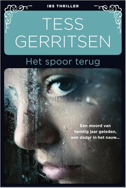 Het spoor terug, Tess Gerritsen - Ebook - 9789461999733