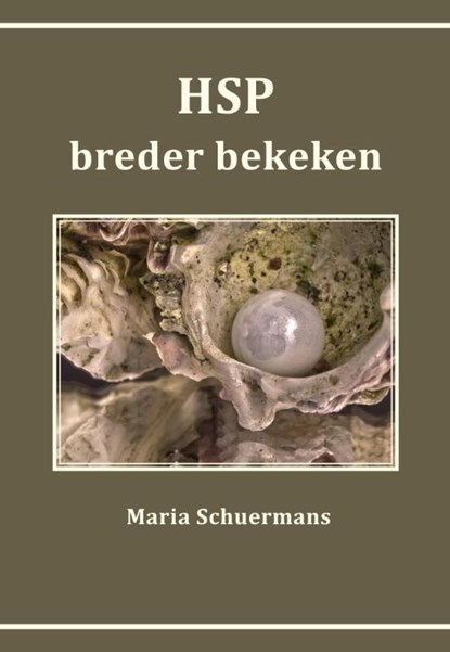 HSP breder bekeken, Maria Schuermans - Paperback - 9789462038820