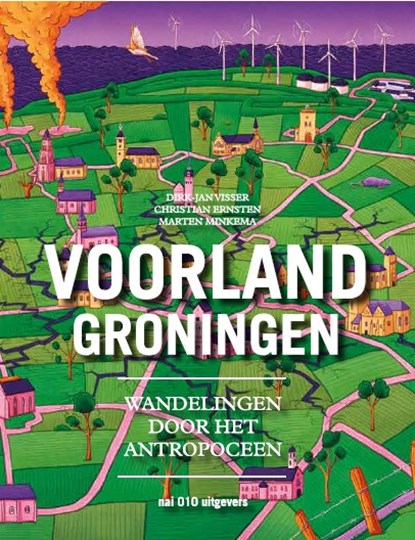 Voorland Groningen, Christian Ernsten ; Marten Minkema ; Dirk-Jan visser - Paperback - 9789462085909