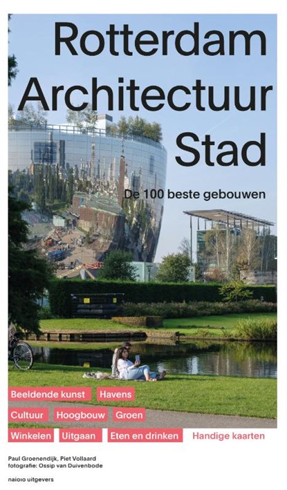 Rotterdam architectuur stad, Paul Groenendijk ; Piet Vollaard - Paperback - 9789462086739