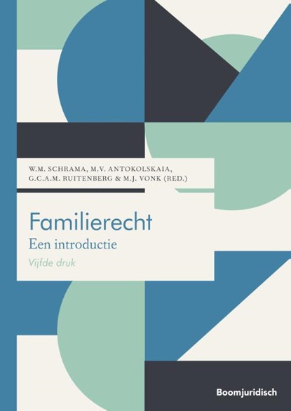Familierecht, W.M. Schrama ; M.V. Antokolskaia ; G.C.A.M. Ruitenberg ; M.J. Vonk - Paperback - 9789462128293